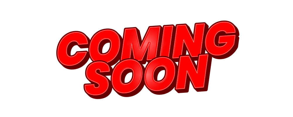 Coming Soon